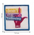Glee Don't Stop Believing Embroidered Iron On Patch