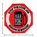 Stop The Hose Job Sign Style-1 Embroidered Iron On Patch