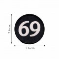 69 Sign Embroidered Iron On Patch